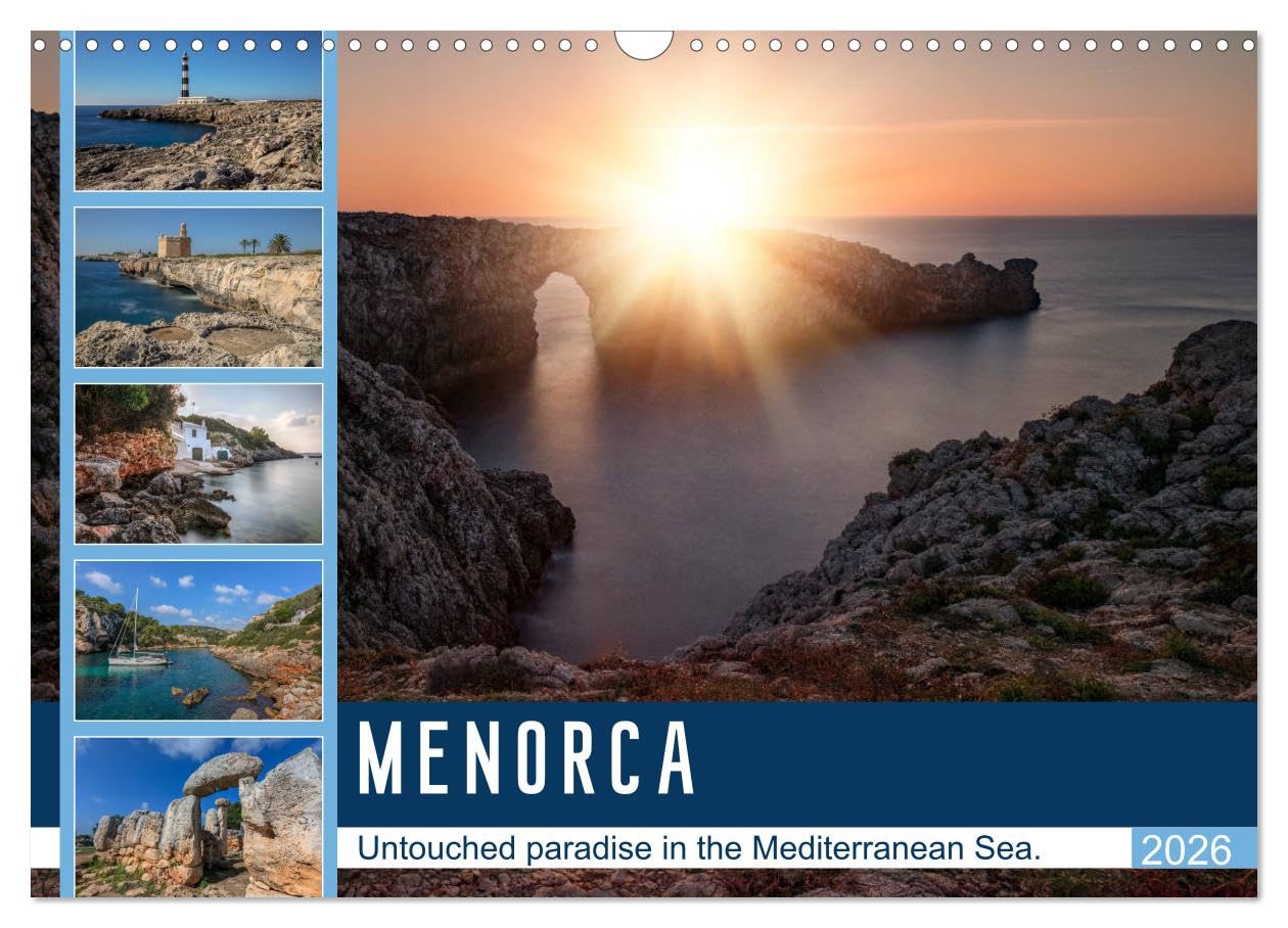 Menorca Untouched paradise in the Mediterranean Sea (Wall Calendar 2026 DIN A3 landscape), CALVENDO 12 Month Wall Calendar: The little sister of the Balearic Islands in Spain beyond the mass tourism.