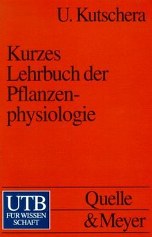 Kurzes Lehrbuch der Pflanzenphysiologie.