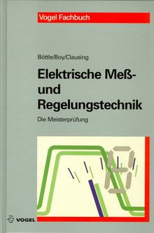 Die Meisterprüfung, Elektrische Meßtechnik und Regelungstechnik