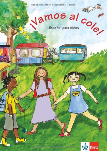 Vamos al cole ! : espanol para ninos