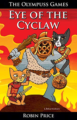 Eye of the Cyclaw (The Olympuss Games, Band 2)