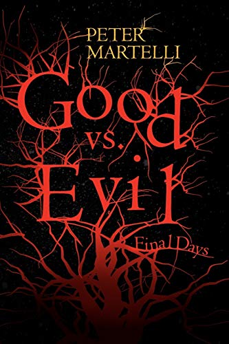 Good vs. Evil: Final Days