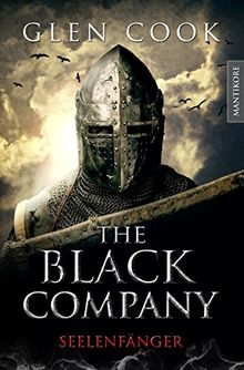 The Black Company - Seelenfänger: Ein Dark-Fantasy-Roman von Kult Autor Glen Cook von Cook, Glen | Buch | Zustand akzeptabel