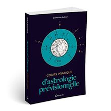 Cours pratique d'astrologie prévisionnelle