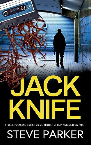 JACK KNIFE a pulse-pounding British crime thriller with an astonishing twist