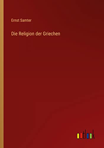 Die Religion der Griechen