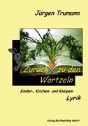 Zurück zu den Wortzeln: Kinder-, Kirchen- und Kneipenlyrik