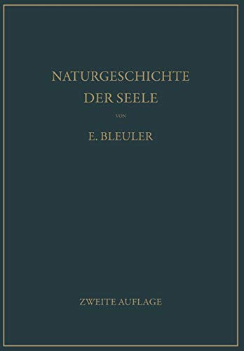 Naturgeschichte der Seele und ihres Bewußtwerdens. Mnemistische Biopsychologie