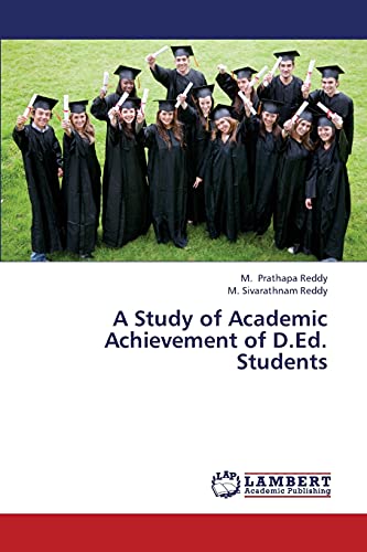 A Study of Academic Achievement of D.Ed. Students