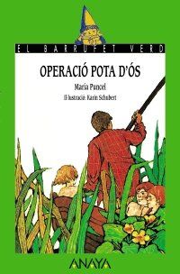 16. Operació Pota d ' Os (Cuentos, Mitos Y Libros-Regalo - El Barrufet Verd (Edición En Catalán))