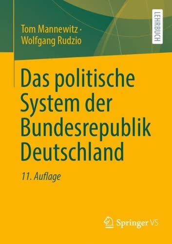 Das politische System der Bundesrepublik Deutschland - Wolfgang Rudzio Tom Mannewitz Kartoniert (TB)