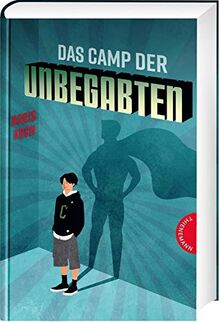 Das Camp der Unbegabten: Eine humorvolle Anti-Superhelden-Geschichte