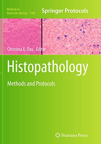 Histopathology: Methods and Protocols (Methods in Molecular Biology, Band 1180)