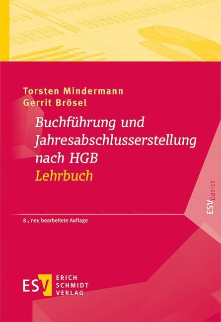 Mindermann, Torsten: Buchführung und Jahresabschlusserstellung nach HGB - Lehrbuch