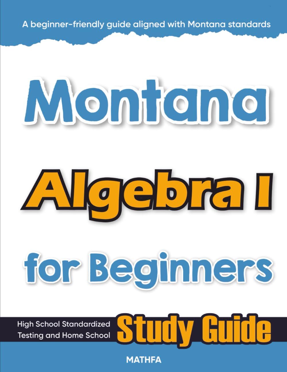 Montana Algebra I for Beginners