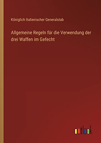 Allgemeine Regeln für die Verwendung der drei Waffen im Gefecht