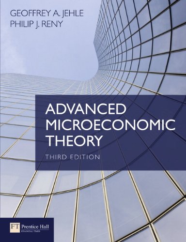 Jehle, Geoffrey Alexander Advanced Microeconomic Theory