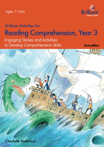 Brilliant Activities for Reading Comprehension, Year 3 (2nd edition): Engaging Stories and Activities to Develop Comprehension Skills