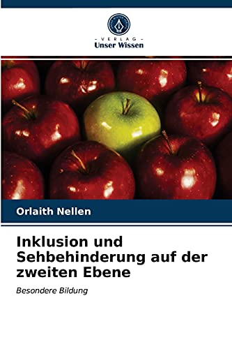 Inklusion und Sehbehinderung auf der zweiten Ebene: Besondere Bildung