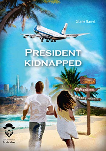 President Kidnapped