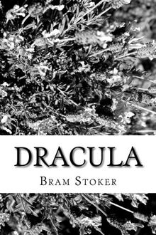 Dracula by Bram Stoker