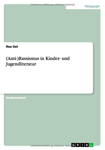(Anti-)Rassismus in Kinder- und Jugendliteratur