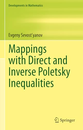 Mappings with Direct and Inverse Poletsky Inequalities (Developments in Mathematics, 78, Band 78)