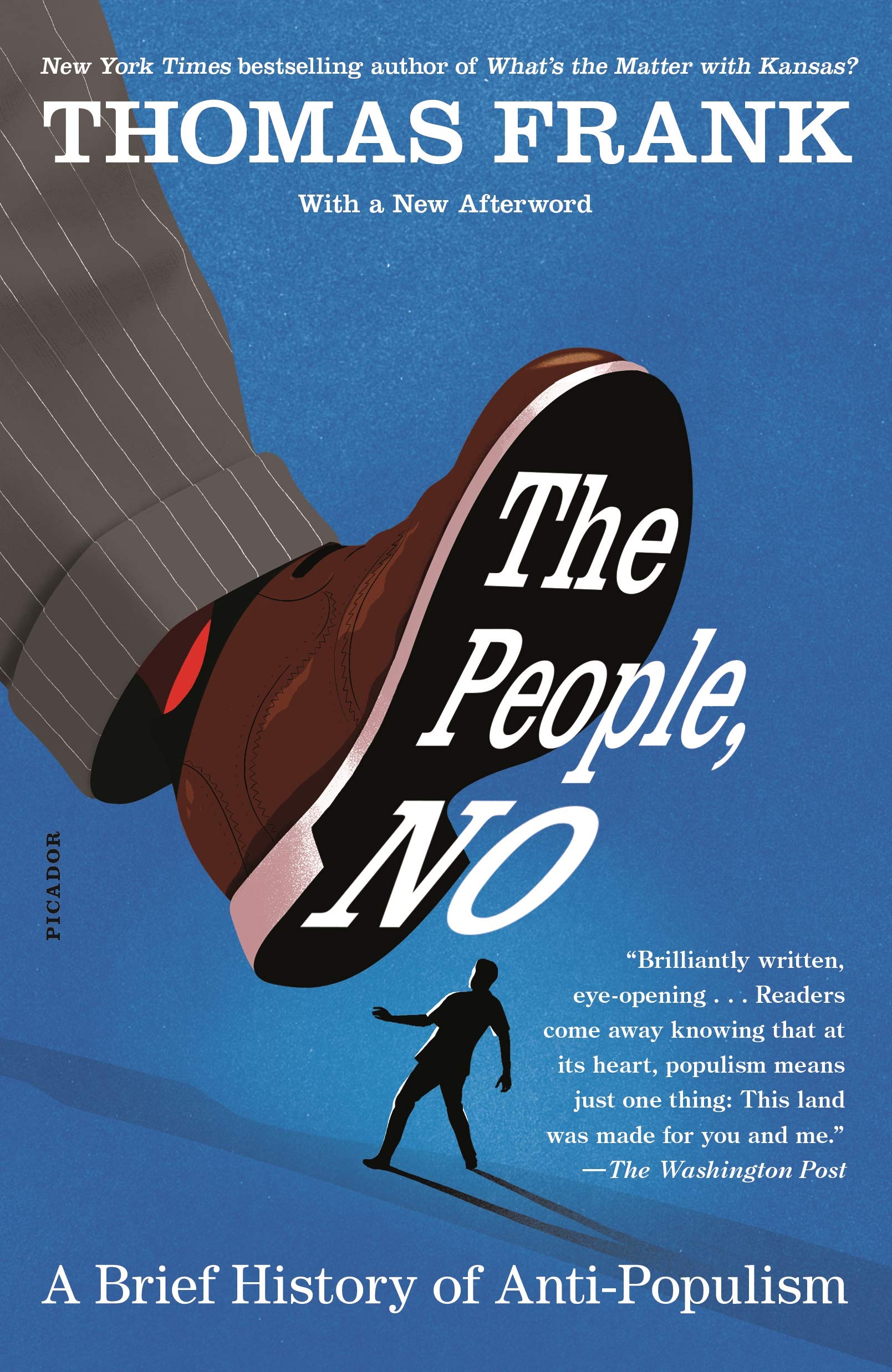 Thomas Frank People, No, A Brief History Of Anti-Populism