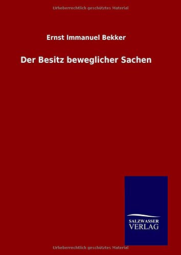 Der Besitz beweglicher Sachen
