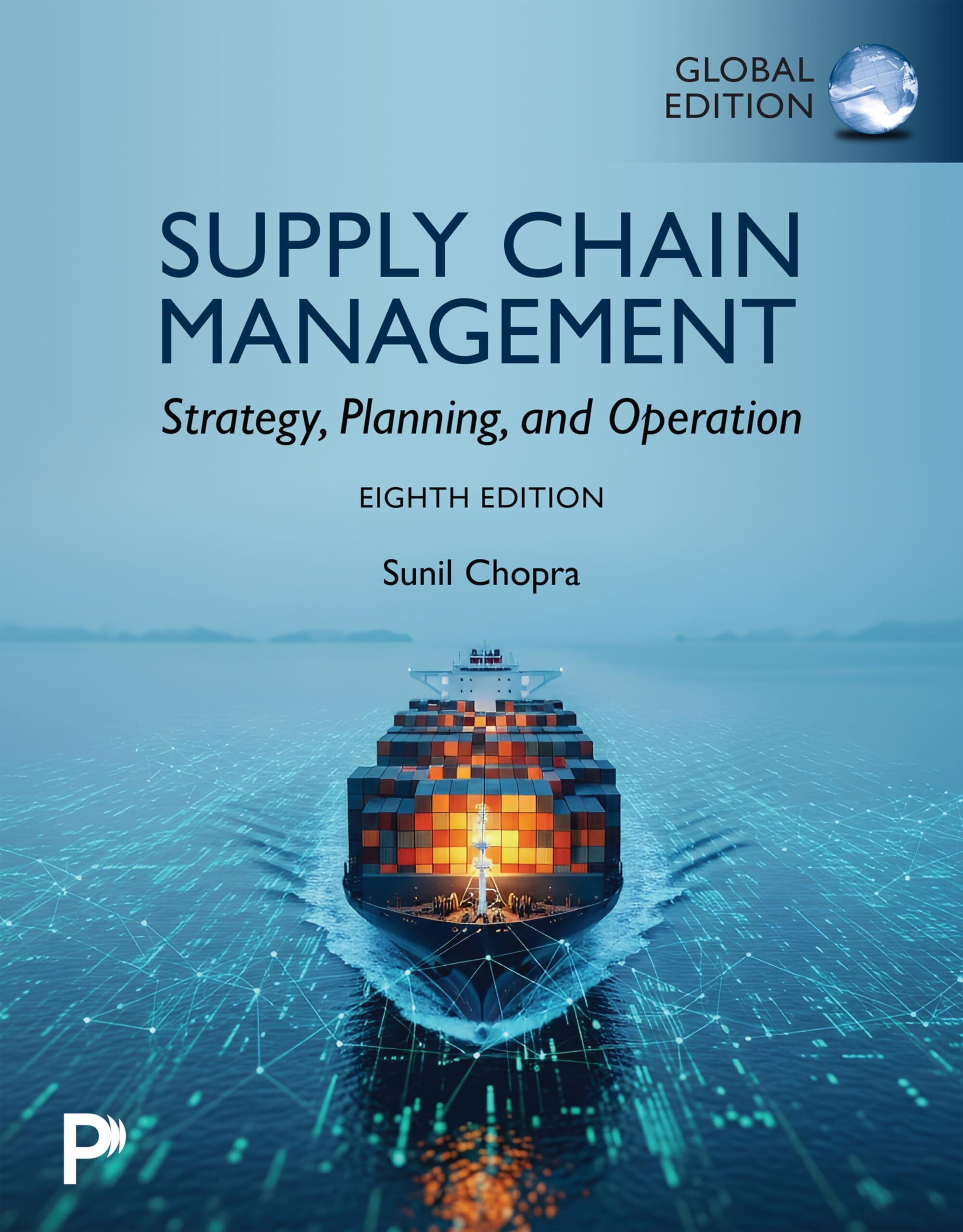 Chopra, Sunil: Supply Chain Management: Strategy, Planning, and Operation, Global Edition