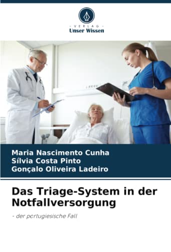 Das Triage-System in der Notfallversorgung: - der portugiesische Fall