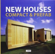 New Houses: Compact & Prefab