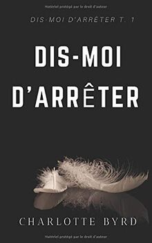 Dis-moi d'Arrêter