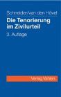 Die Tenorierung im Zivilurteil: Darstellung anhand praktischer Beispielsfälle, Rechtsstand: 1.12.2003