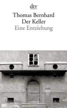 Der Keller: Eine Entziehung