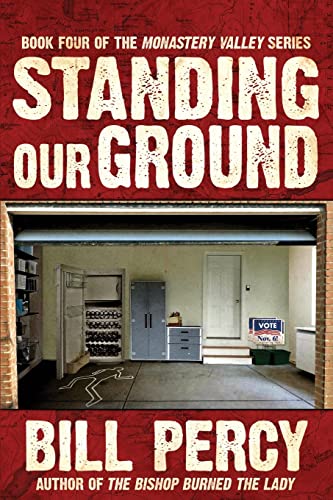Standing Our Ground (Monastery Valley, Band 4)
