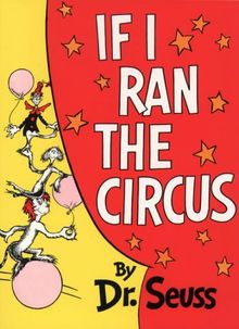 If I Ran the Circus (Dr.Seuss Classic Collection)