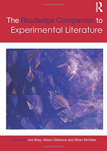 The Routledge Companion to Experimental Literature (Routledge Literature Companions)