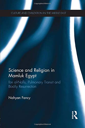 Science and Religion in Mamluk Egypt (Culture and Civilization in the Middle East)
