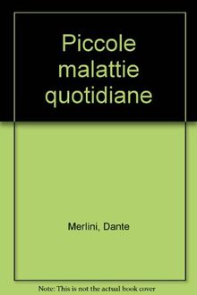 Piccole malattie quotidiane