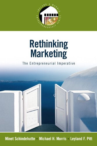 Rethinking Marketing: The Entrepreneurial Imperative: United States Edition (Ireland Morris Entrepreneurship Series)
