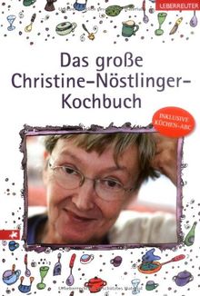 Das große Christine-Nöstlinger-Kochbuch