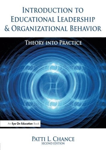 Introduction to Educational Leadership & Organizational Behavior