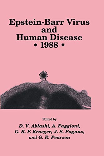 Epstein-Barr Virus and Human Disease * 1988 (Experimental Biology and Medicine, 20, Band 20)
