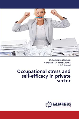 Occupational stress and self-efficacy in private sector