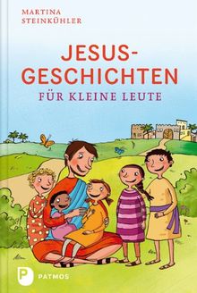 Jesusgeschichten für kleine Leute