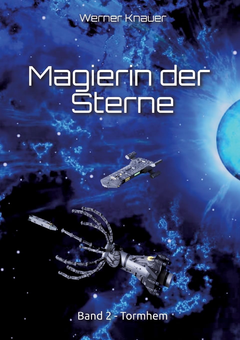 Magierin der Sterne - Band 2: Tormhem (Magierin der Sterne: Tormhem)