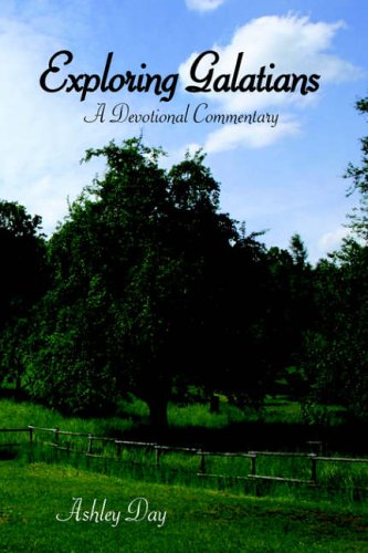 Exploring Galatians: A Devotional Commentary