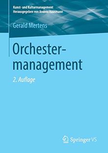 Orchestermanagement (Kunst- und Kulturmanagement)