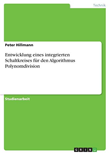 Entwicklung eines integrierten Schaltkreises für den Algorithmus Polynomdivision